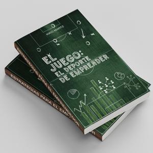 El Juego: El Deporte del Emprendedor